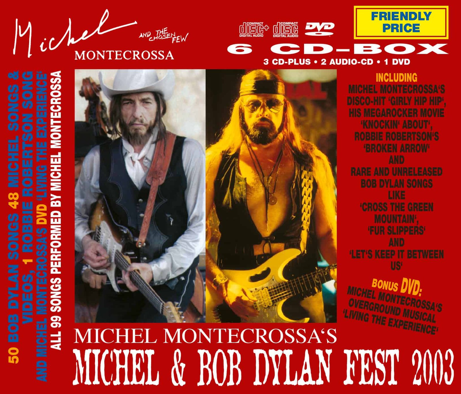 Michel Montecrossa’s Michel & Bob Dylan Fest 2003