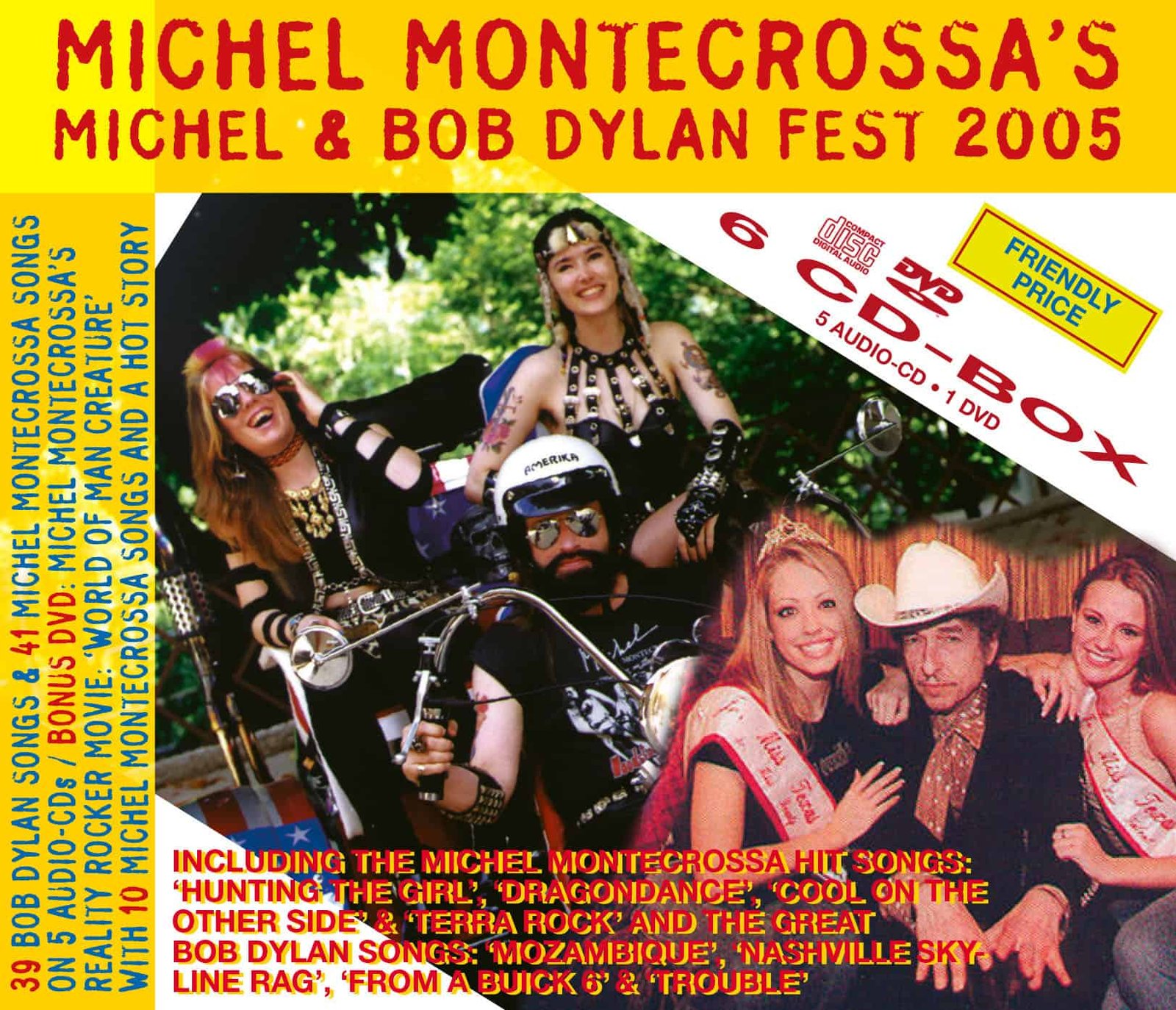 Michel Montecrossa’s Michel & Bob Dylan Fest 2005