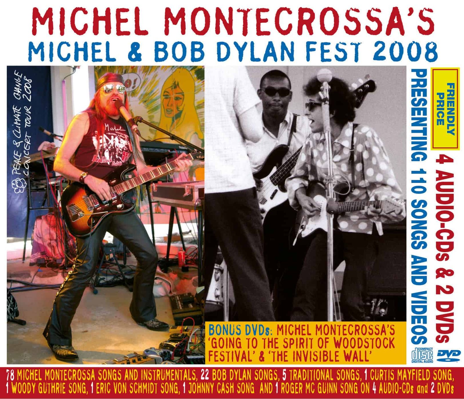 Michel Montecrossa's Michel & Bob Dylan Fest 2009