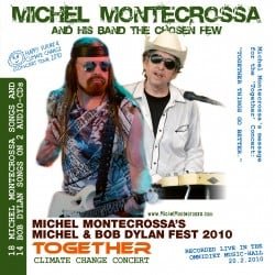 Together - Michel Montecrossa's Michel & Bob Dylan Fest 2010